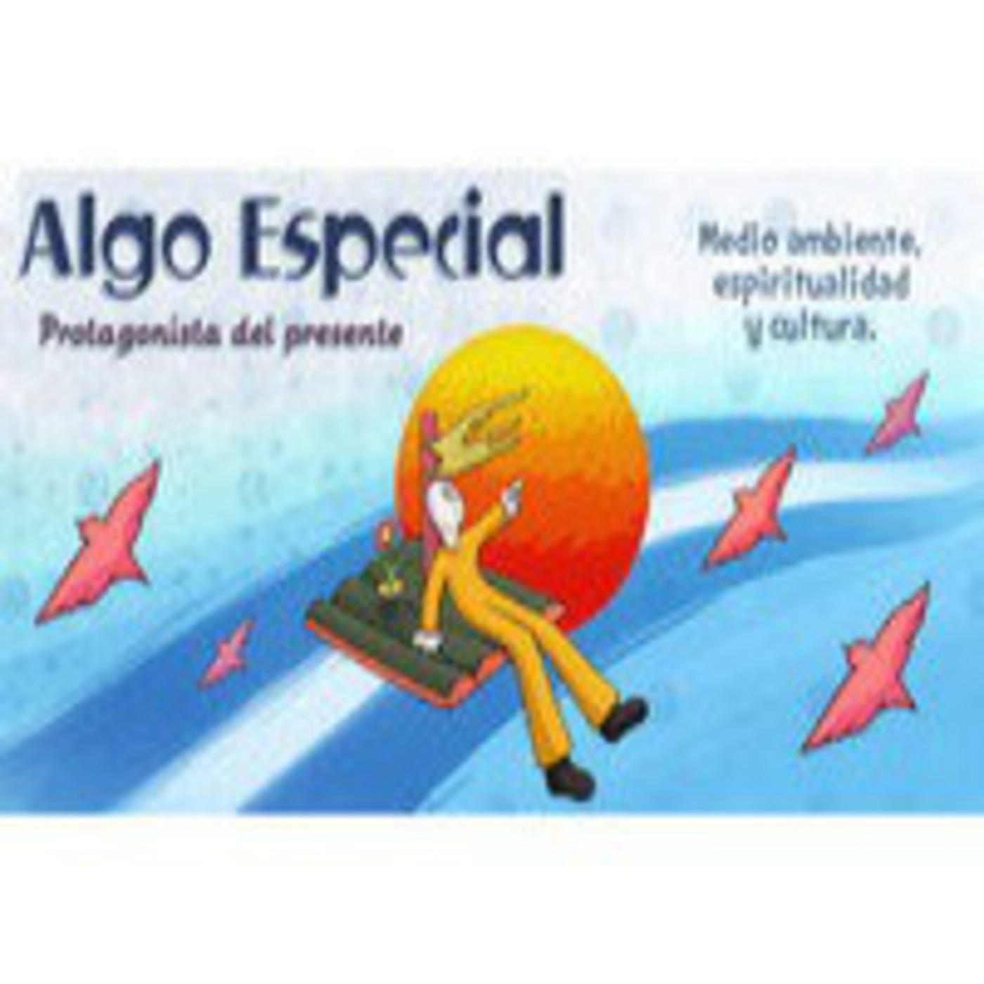 Podcast Algo Especial
