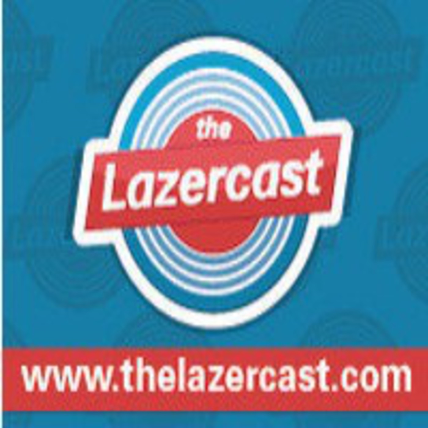The Lazercast