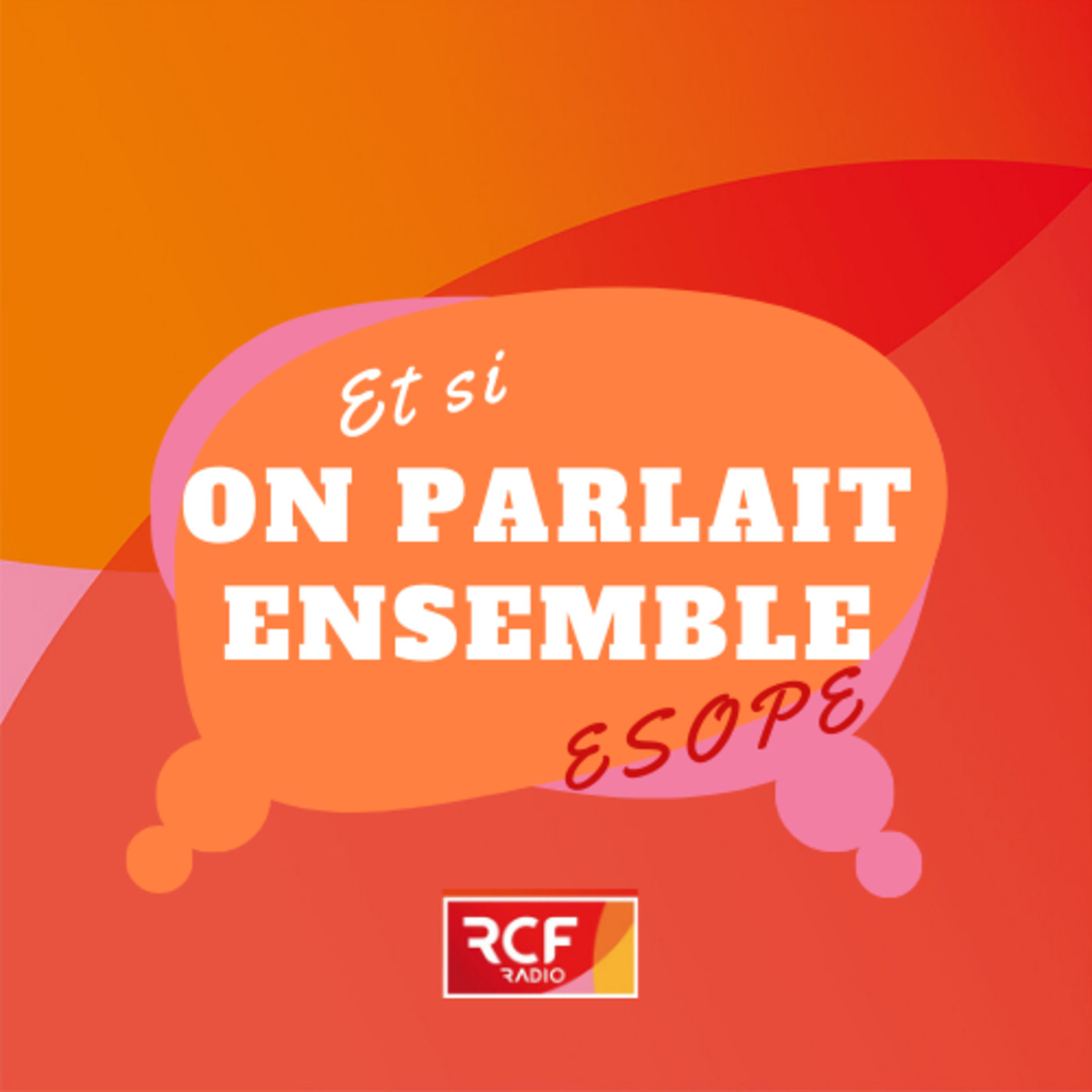 ET SI ON PARLAIT ENSEMBLE