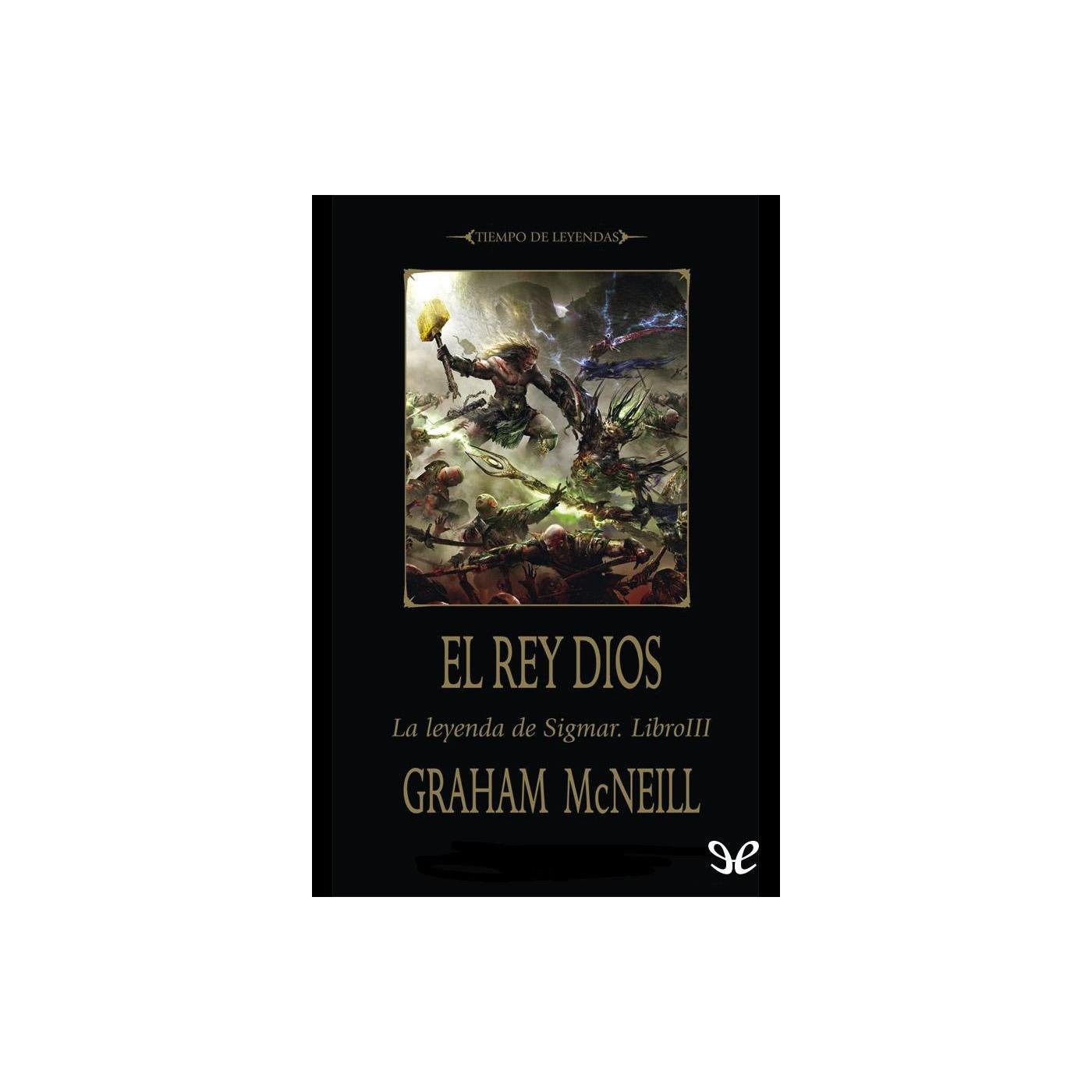 La leyenda de Sigmar 3 de Graham McNeill