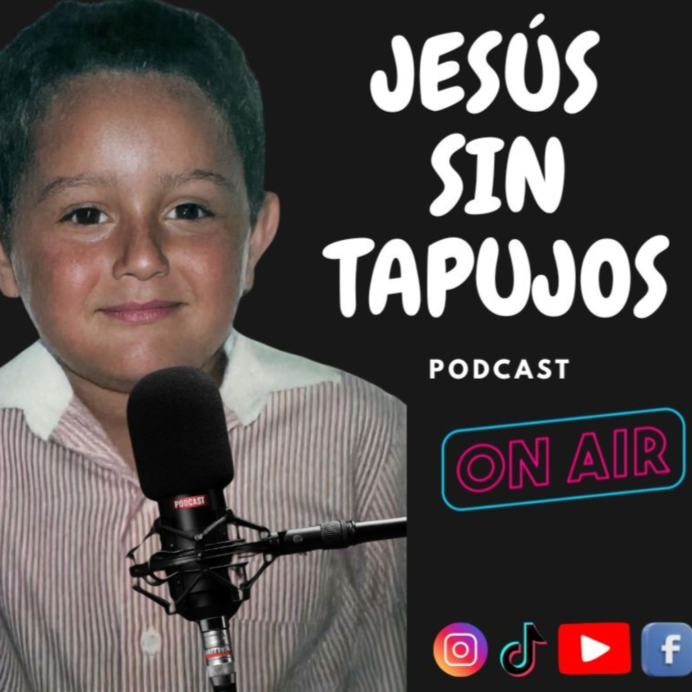 Jesús SinTapujos donde se dicen las cosas como son podcast artwork