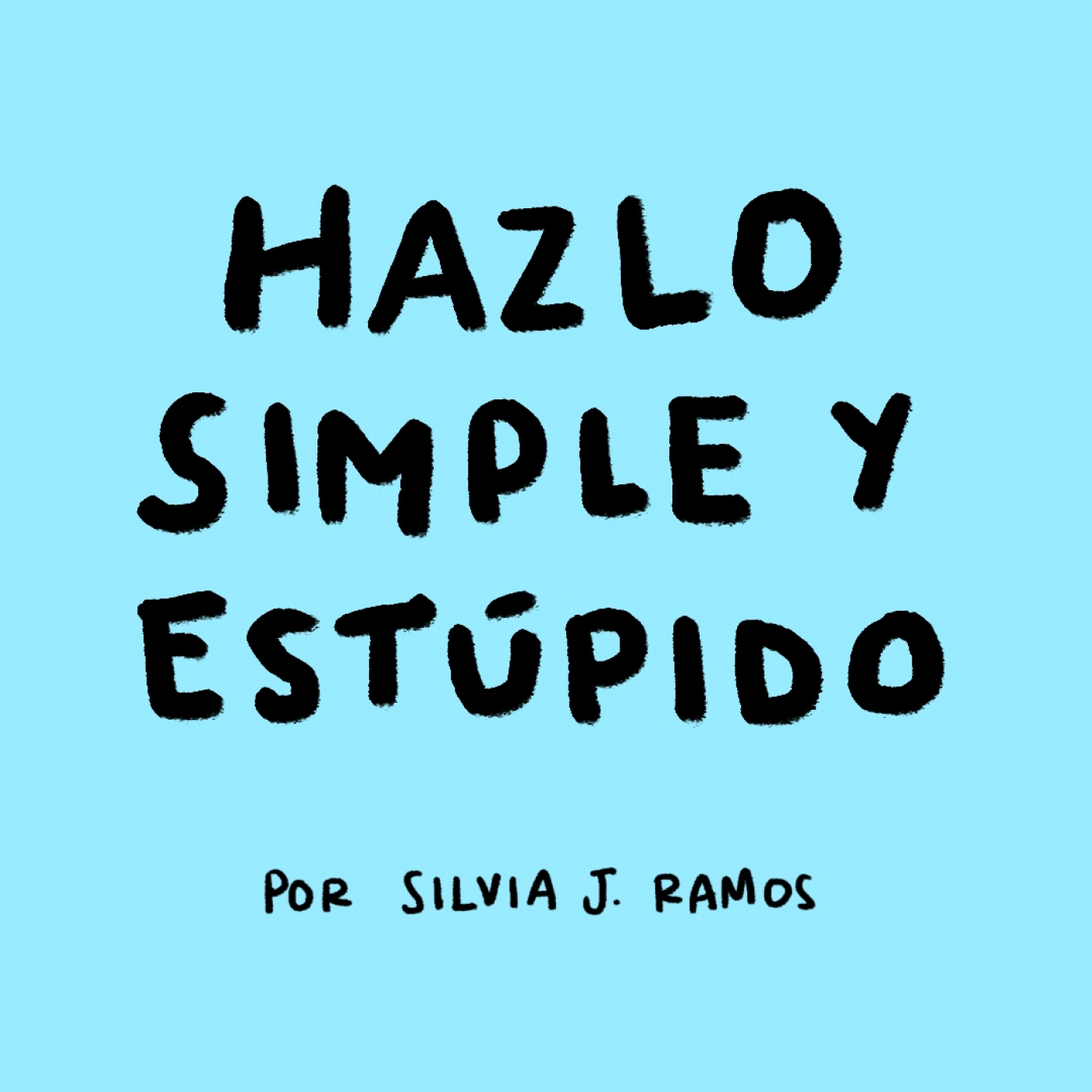 Hazlo Simple & Estúpido