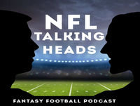 NFL Talking Heads Fantasy Football Podcast