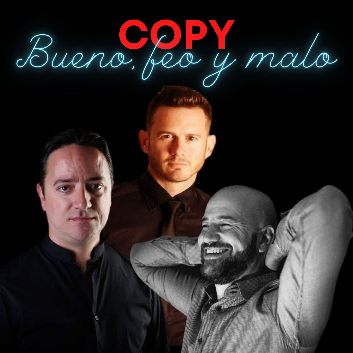 Copy bueno, copy feo y copy malo.