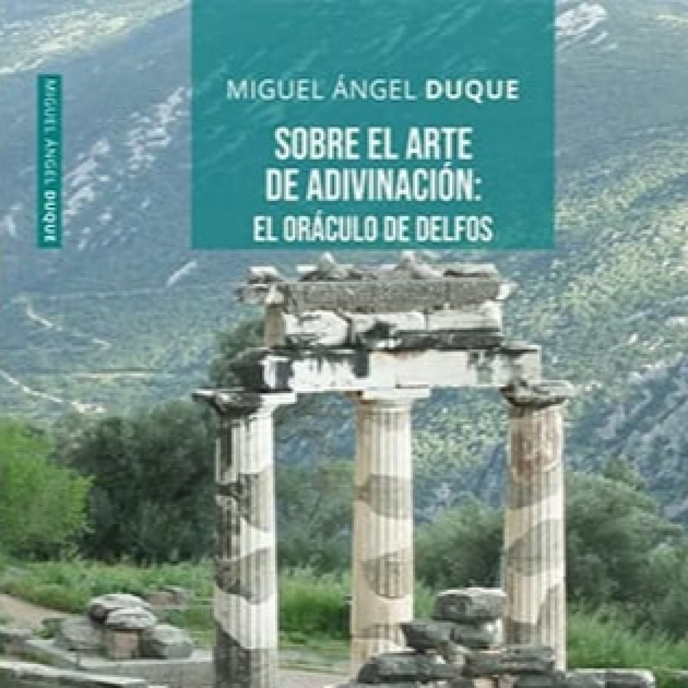 Sobre el arte de adivinación: el oráculo de Delfos