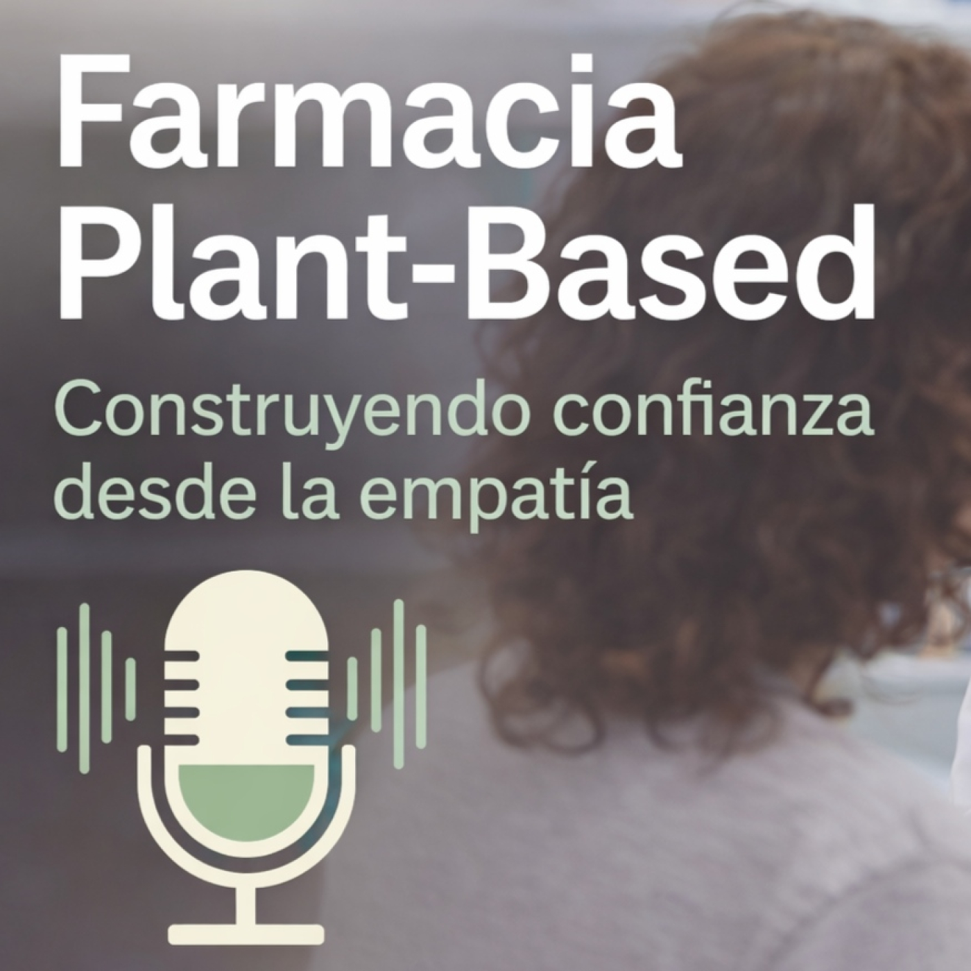 Curso La Farmacia del Futuro: Cliente Plant-Based