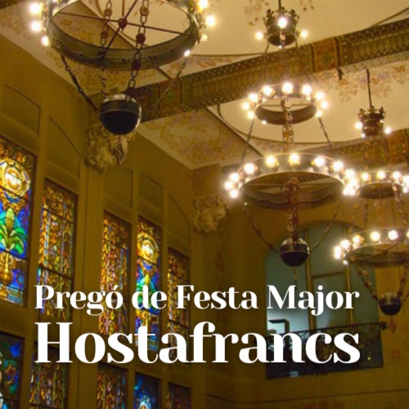 Pregó de Festa Major d'Hostafrancs