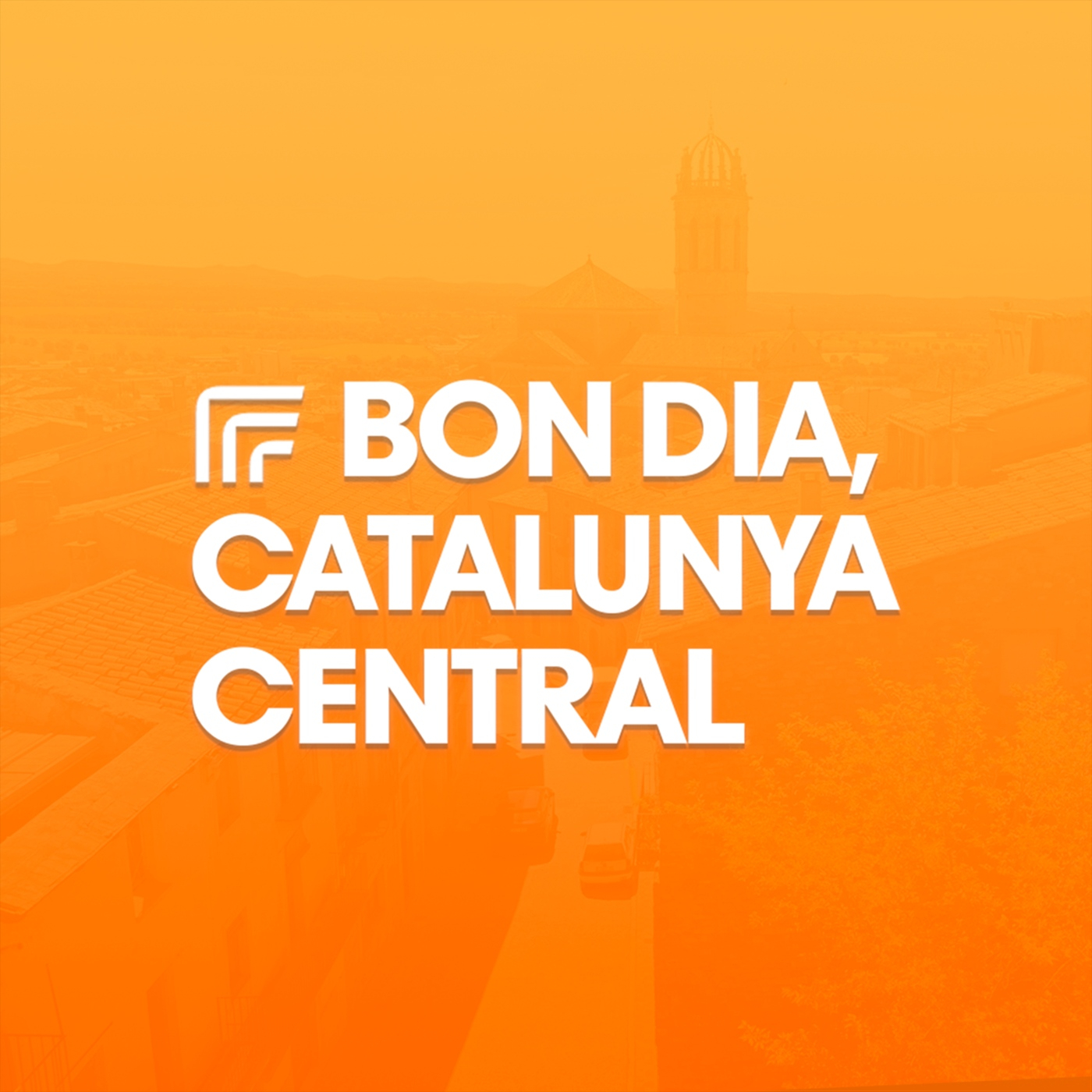Bon dia, Catalunya Central