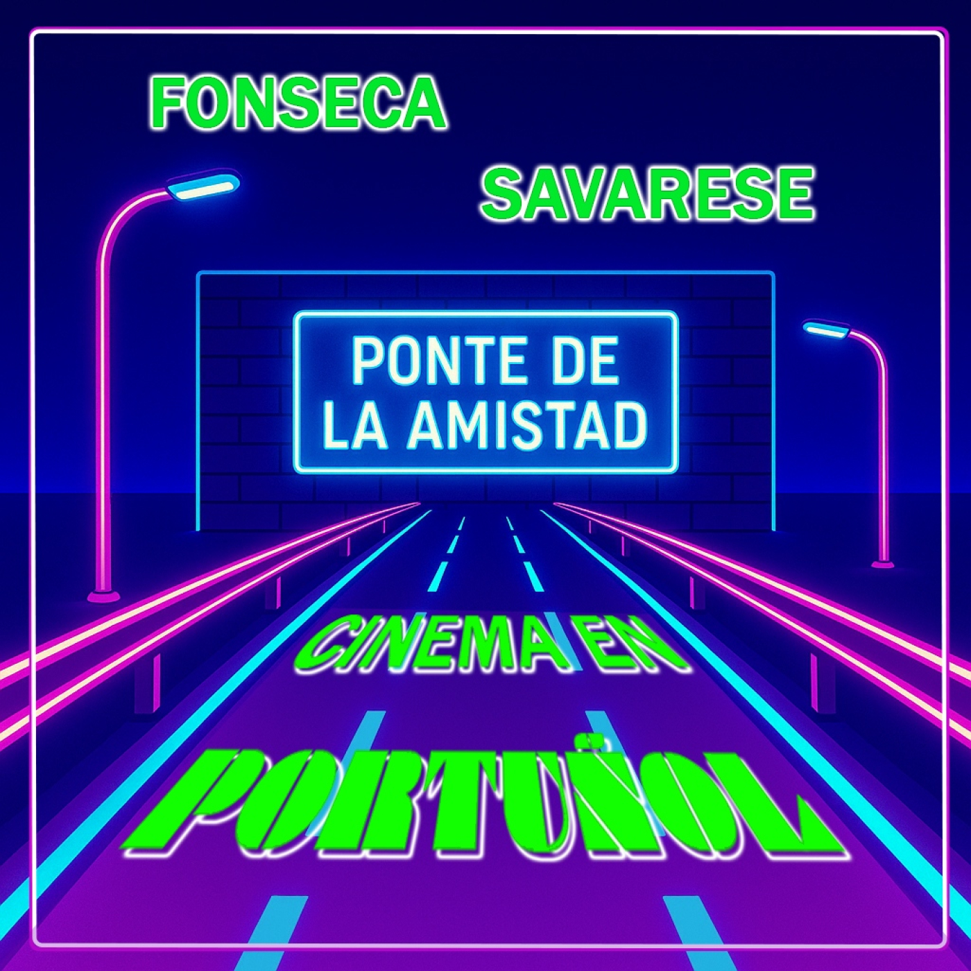 Ponte de la Amistad - cinema em portuñol