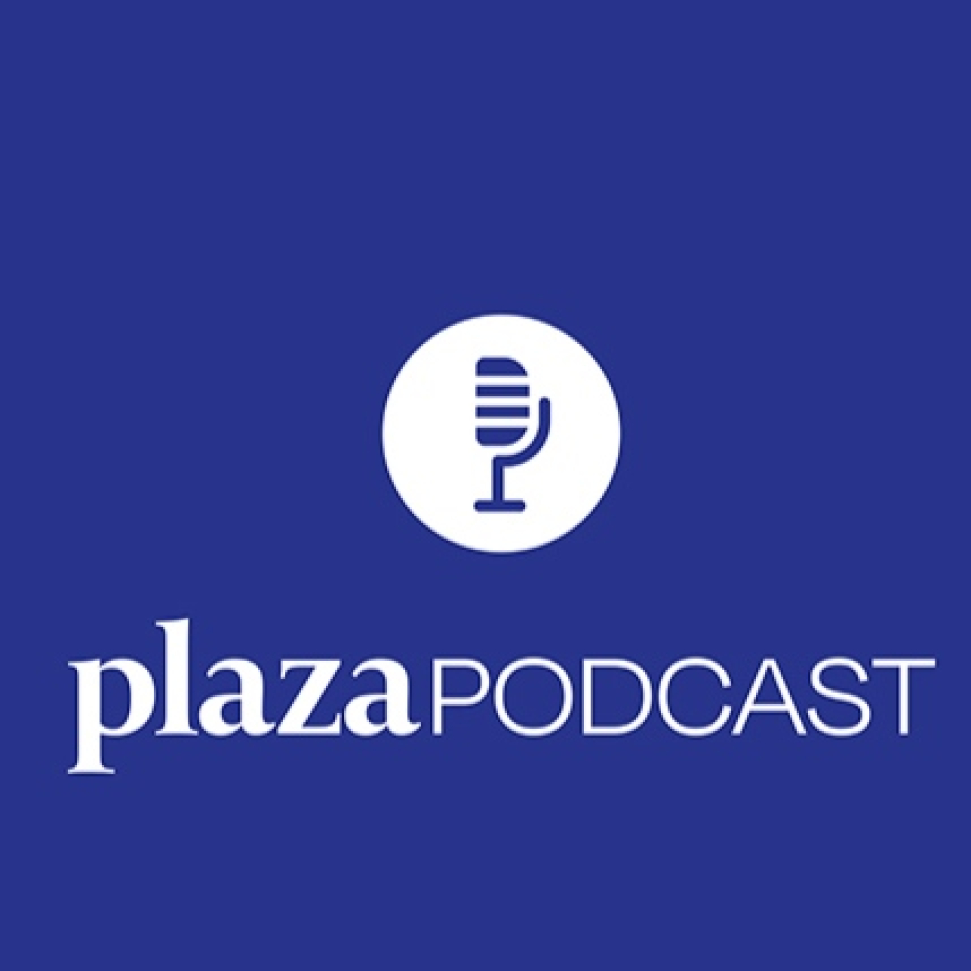 Plaza Podcast