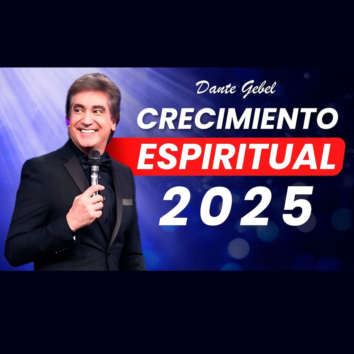 Dante Gebel 2025