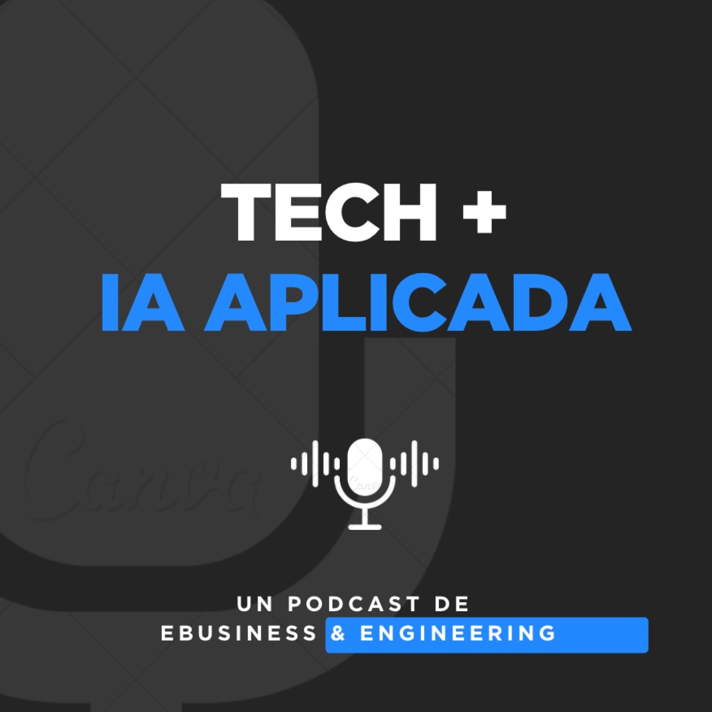 Tech + IA Aplicada podcast artwork