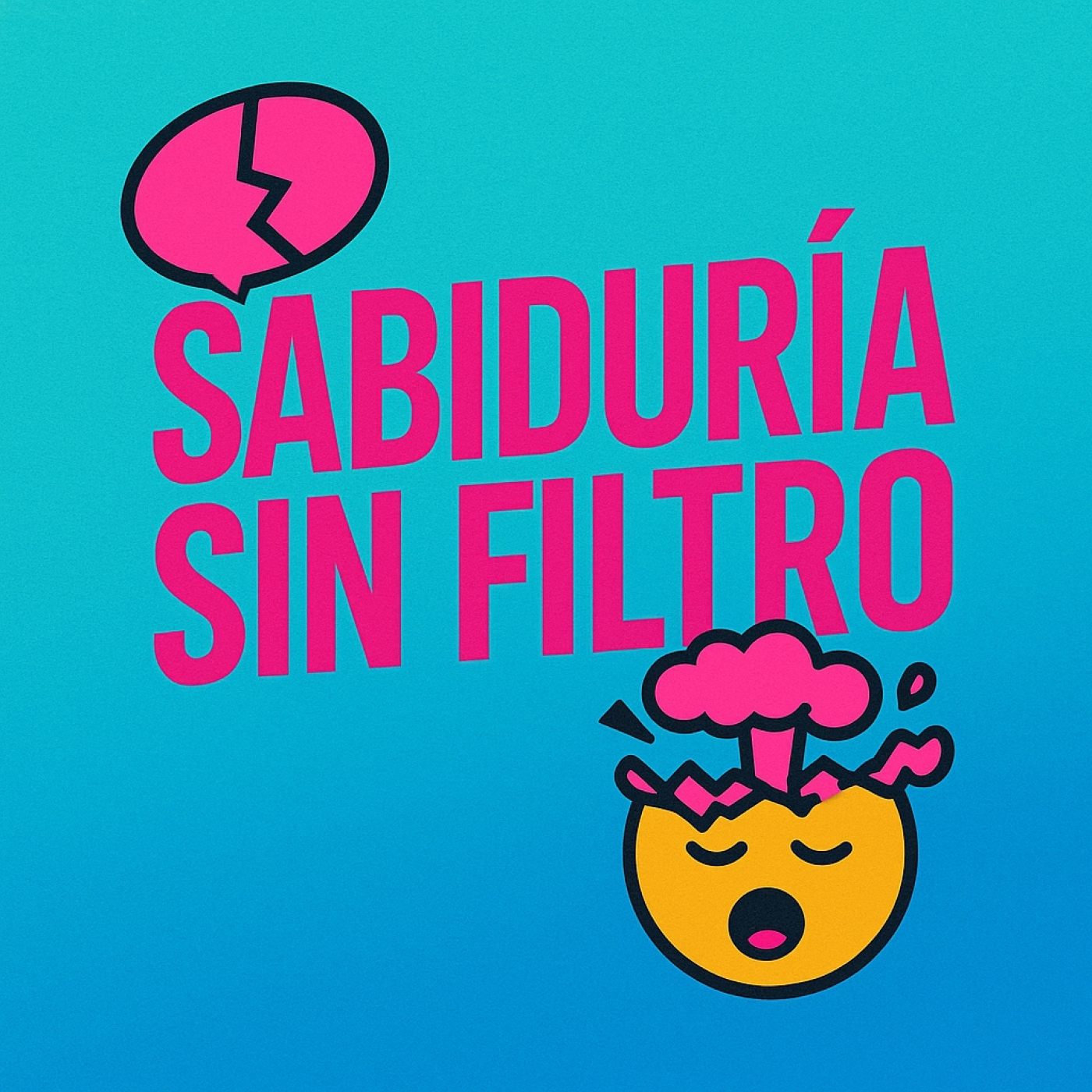 Sabiduria Sin Filtro