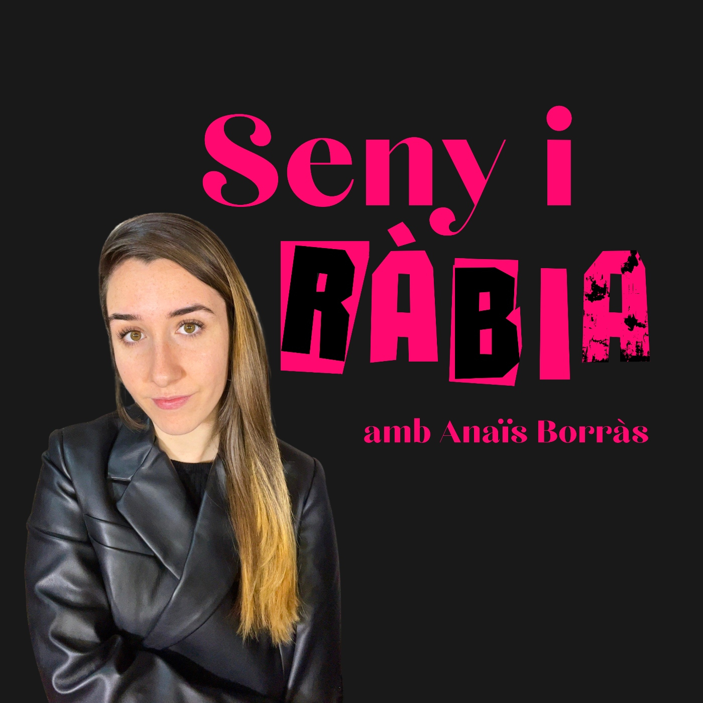 Seny i Ràbia