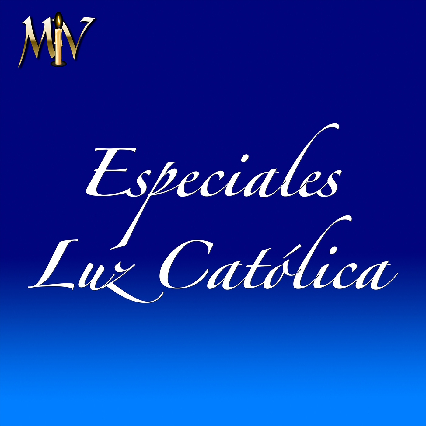 Especiales Luz Católica