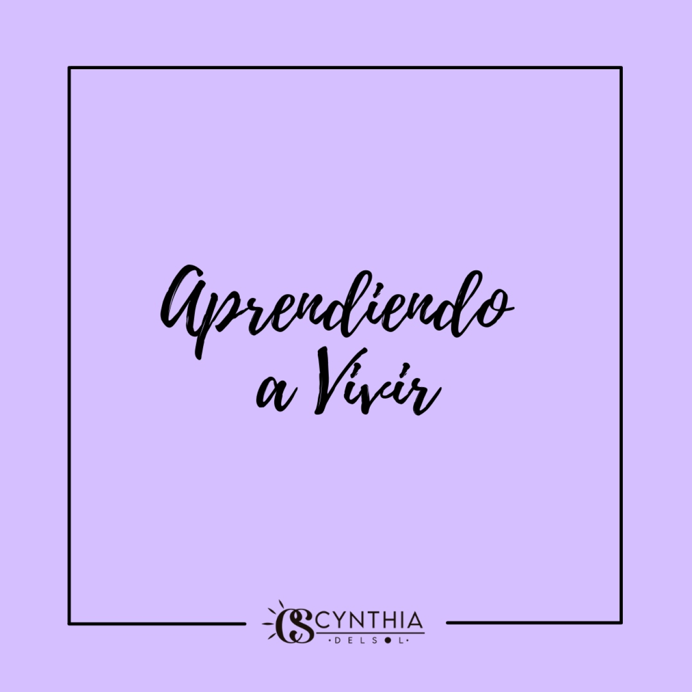 Podcast: Aprendiendo a Vivir