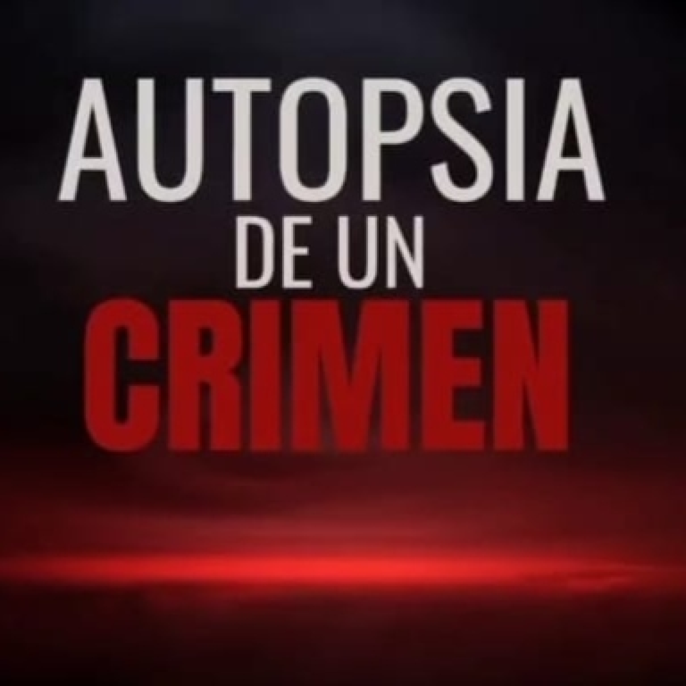 Autopsia de un crimen