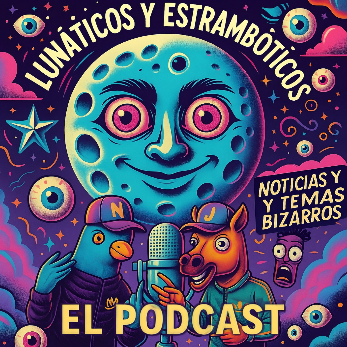 Lunáticos y estrambóticos