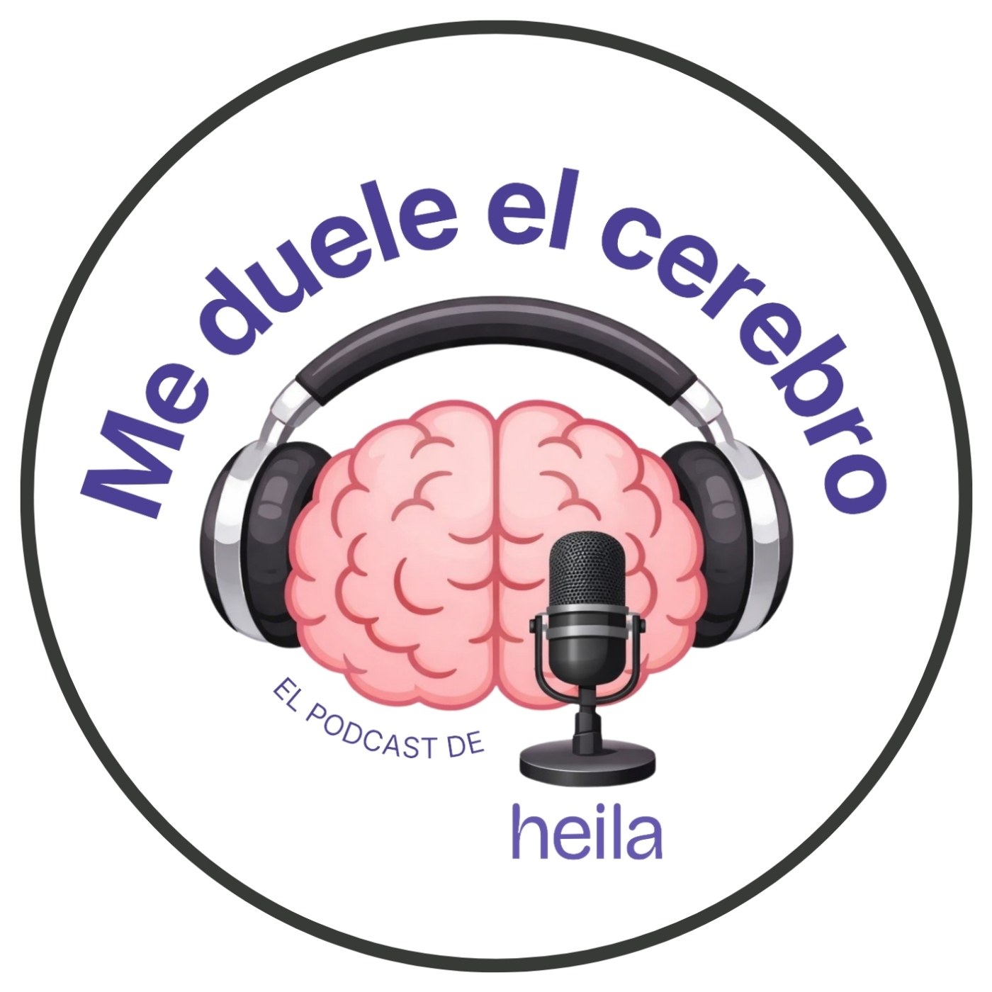 Me duele el cerebro - El podcast de heila