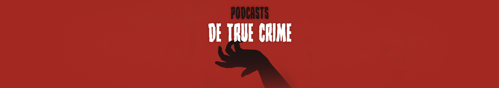 The best crime and true crime podcasts (2023)