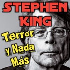 Stephen King | Audiolibros - Ficción Sonora | Terror y Nada Más