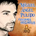 Miguel Ángel Pulido - Ficciones sonoras y audiolibros originales | Terror y Nada Más
