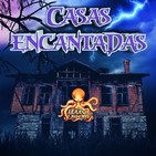 Casas Encantadas | Audiolibros - Ficciones sonoras | Terror y Nada Más
