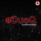 DuoQ by Esports Vodafone
