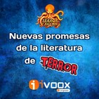 Nuevas Promesas de la Literatura de Terror | Audiolibros - Ficción sonora