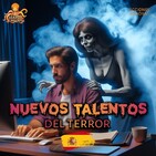 Nuevos talentos del terror español | Ficción Sonora | Terror y Nada Más Listas