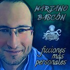 Mariano Bascón - Ficciones más personales | Terror y Nada Más | Audiolibros - Ficciones sonoras