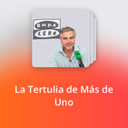 La Tertulia de Más de Uno