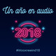 #iVooxrewind18: un año en audio