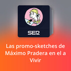 Las promo-sketches de Máximo Pradera en el a Vivir