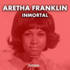Aretha Franklin inmortal